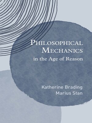 cover image of Philosophical Mechanics in the Age of Reason
